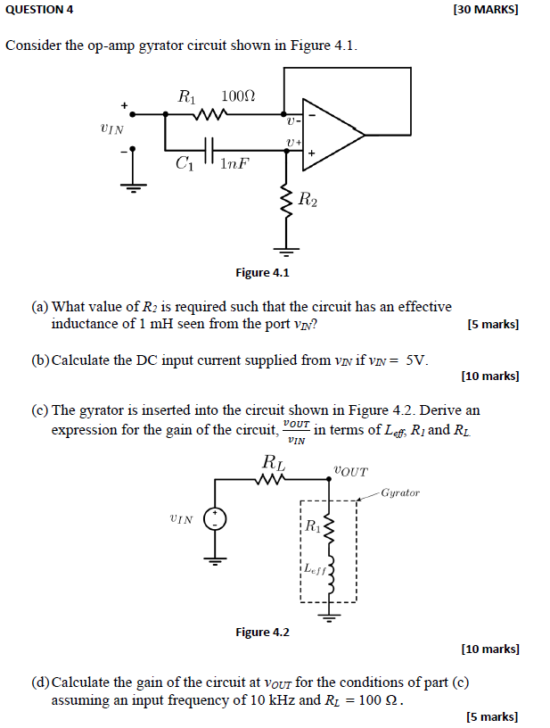 Solved QUESTION 4 [30 MARKS] Consider the opamp gyrator