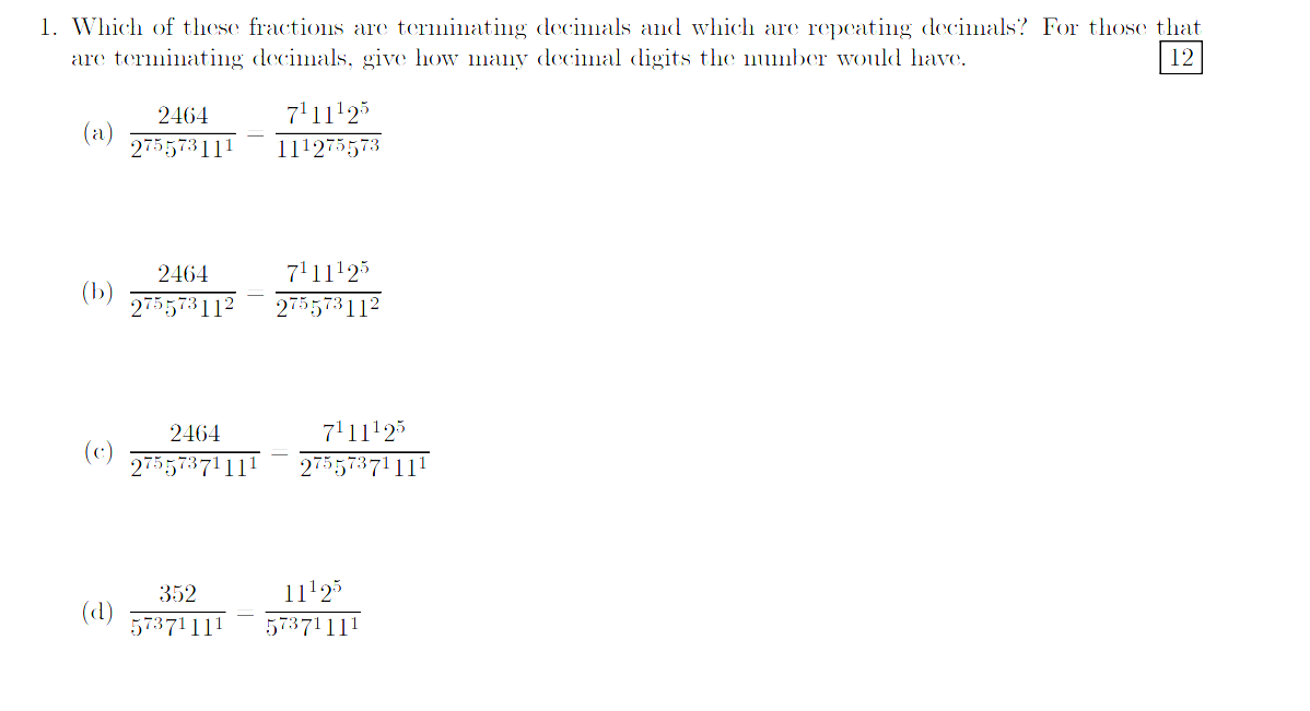 Solved 1. Which of these fractions are terminating decimals