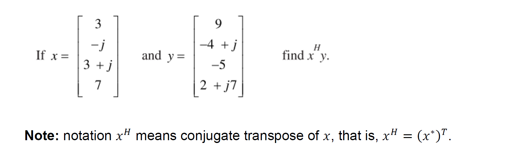 Solved 3 9 4 J J H Find X Y If X And Y 3 J 5 2 J7 Chegg Com