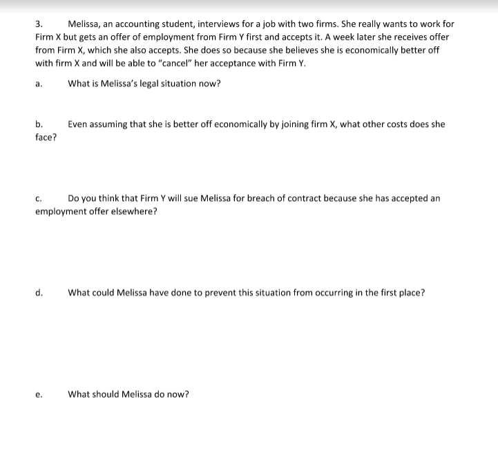 Solved 3. Melissa, an accounting student, interviews for a