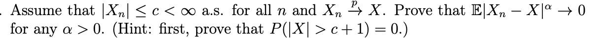 Solved Assume that |Xn] 0. (Hint: first, prove that | Chegg.com