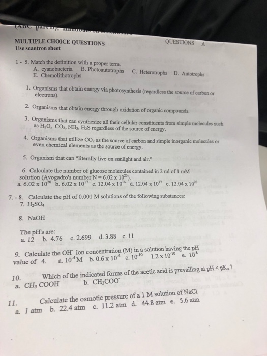 Question: Multiple Choice Questions Use Scantron Sheet Questions A 1- 5 