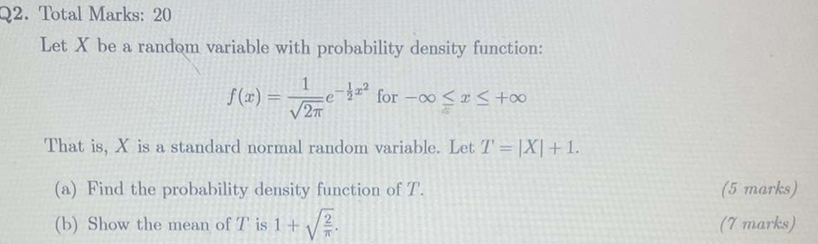 Solved Q2. Total Marks: 20 Let X be a random variable with | Chegg.com