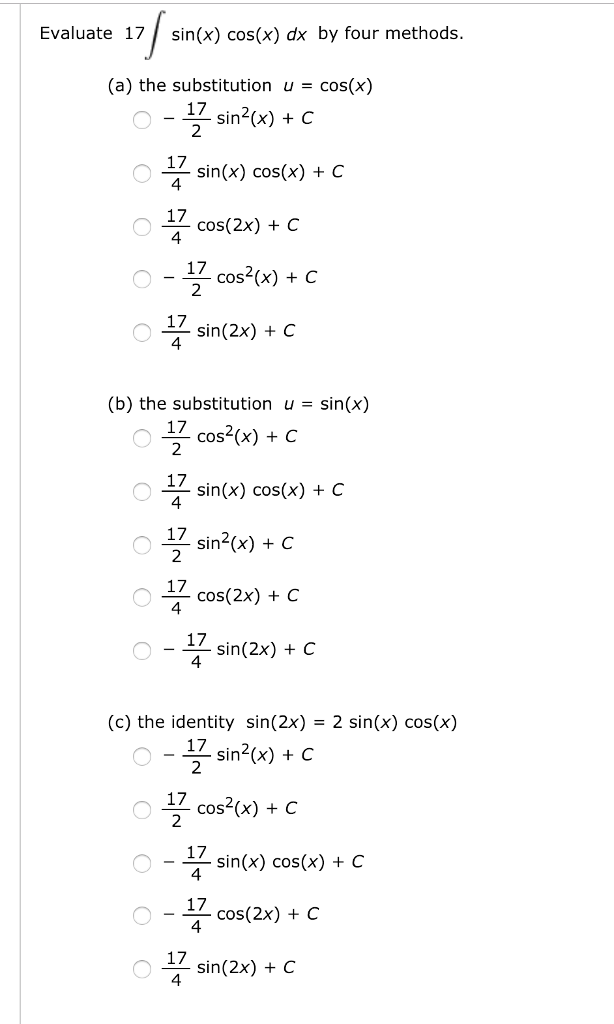 solved-evaluate-17-sin-x-cos-x-dx-by-four-methods-a-the-chegg