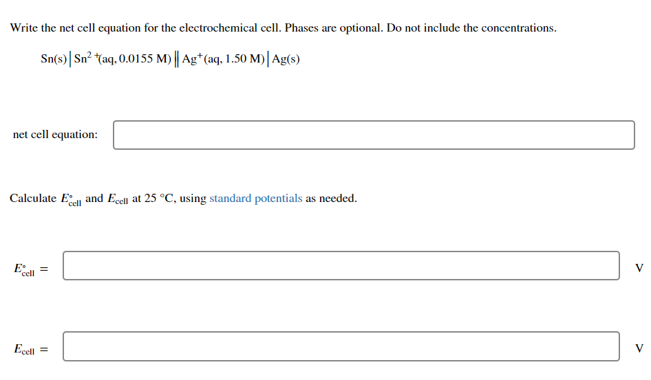 Solved Write the net cell equation for the electrochemical | Chegg.com