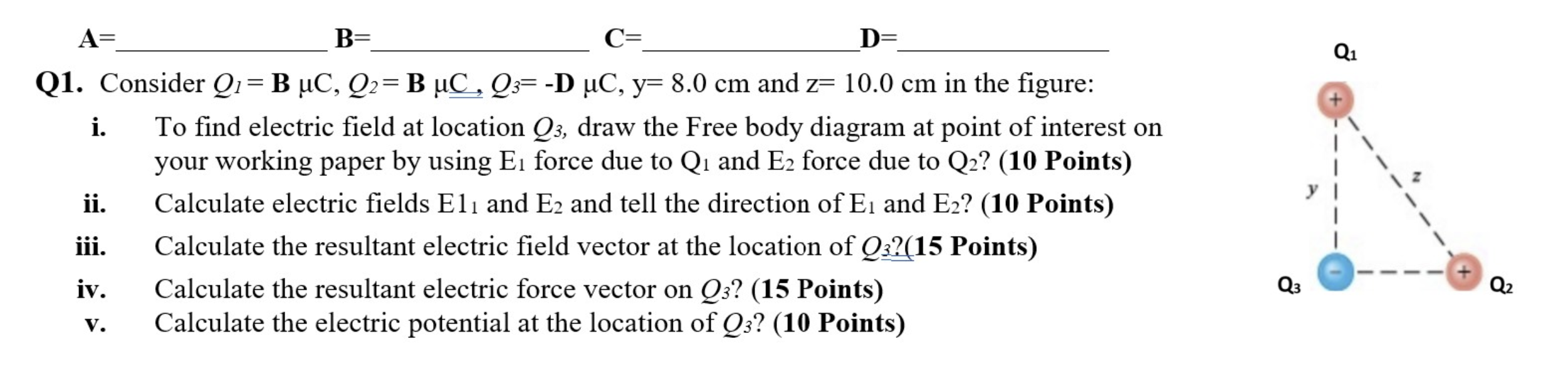 Solved Q1. Consider Q1=BμC,Q2=BμC,Q3=−DμC,y=8.0 Cm And | Chegg.com