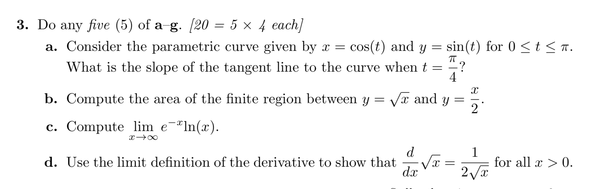 Solved TT = X 3. Do any five (5) of a g. (20 = 5 x 4 each) | Chegg.com