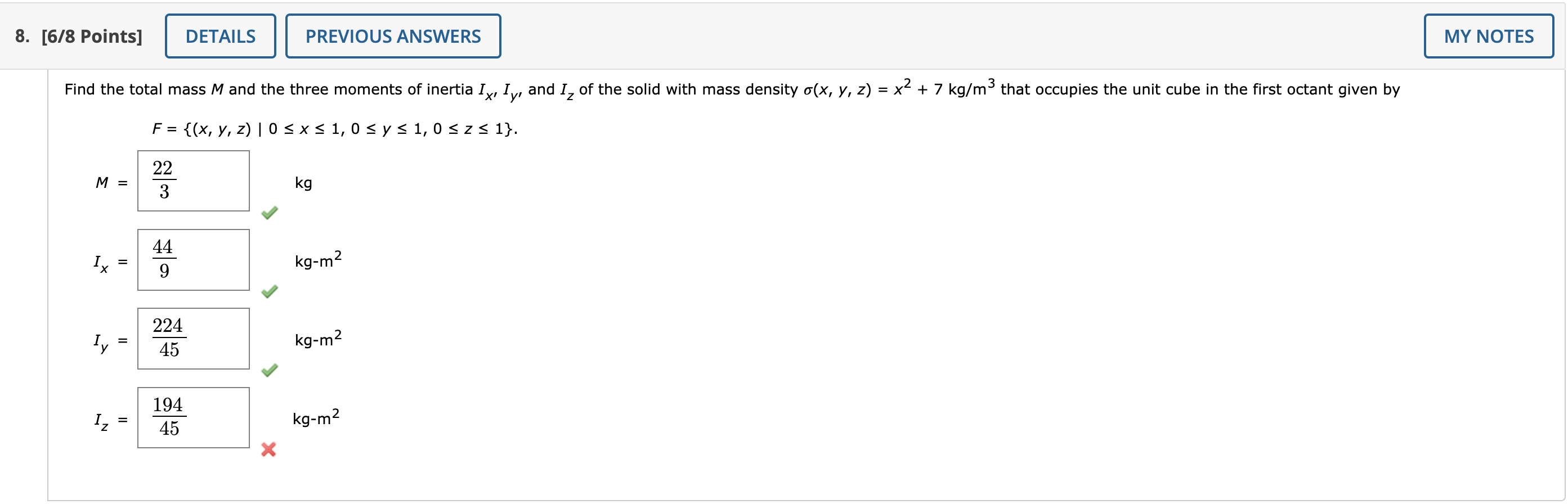 Find The Total Mass M And The Three Moments Of