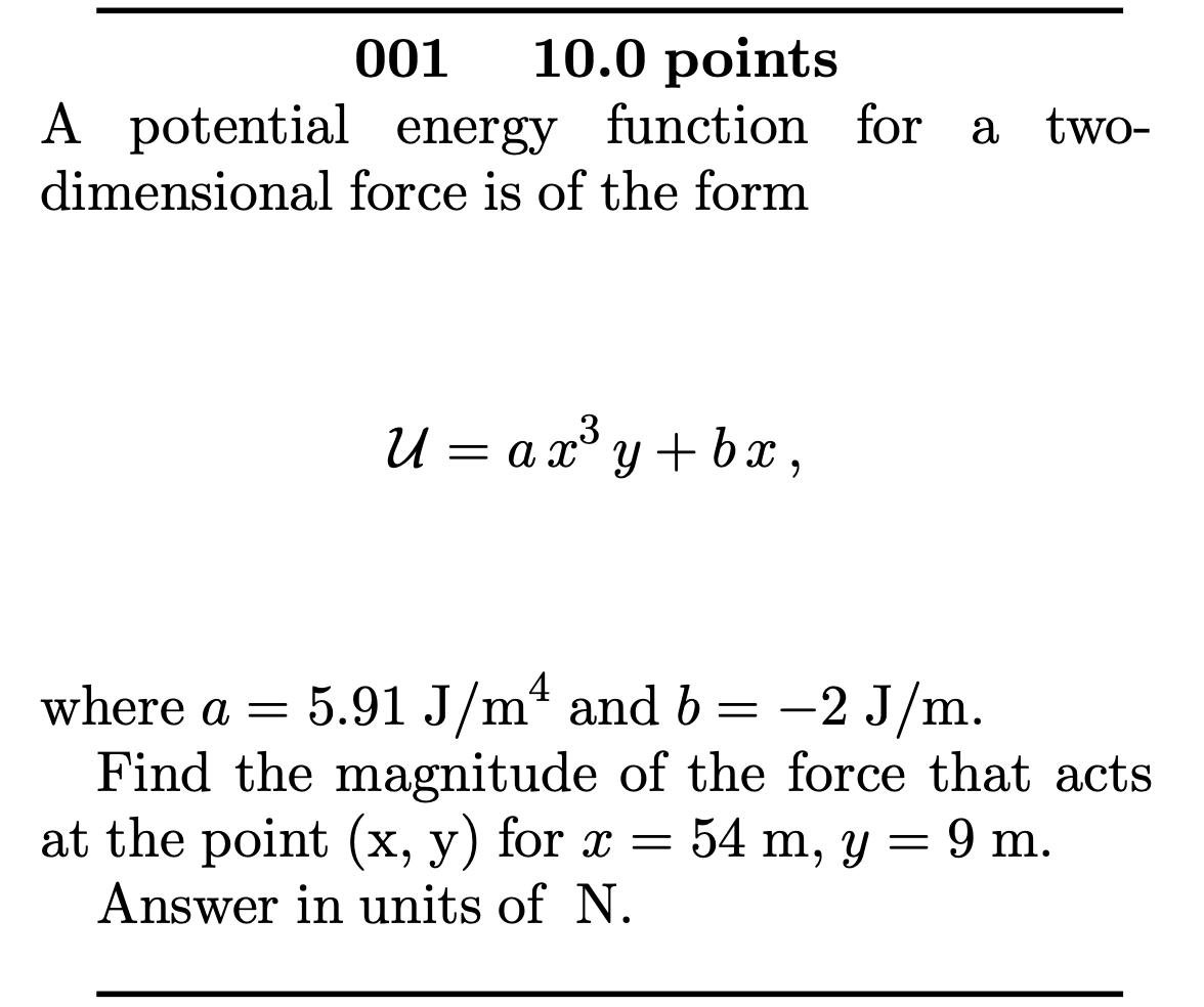 Solved 00110.0 points A potential energy function for a | Chegg.com