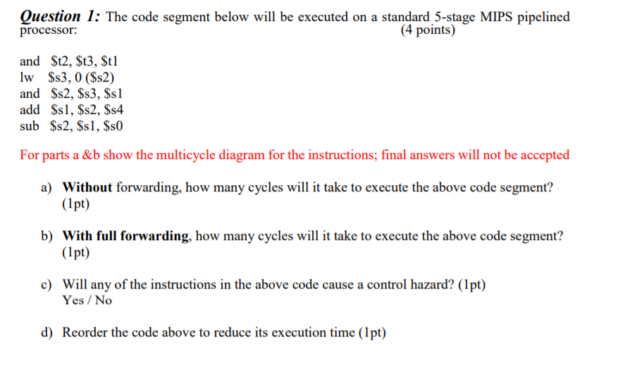 Solved Question 1: The code segment below will be executed | Chegg.com