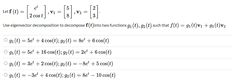 Solved 5 2 Letf (t) = [2.Cont] V1 = [8] V2 = (3) 3 Use | Chegg.com