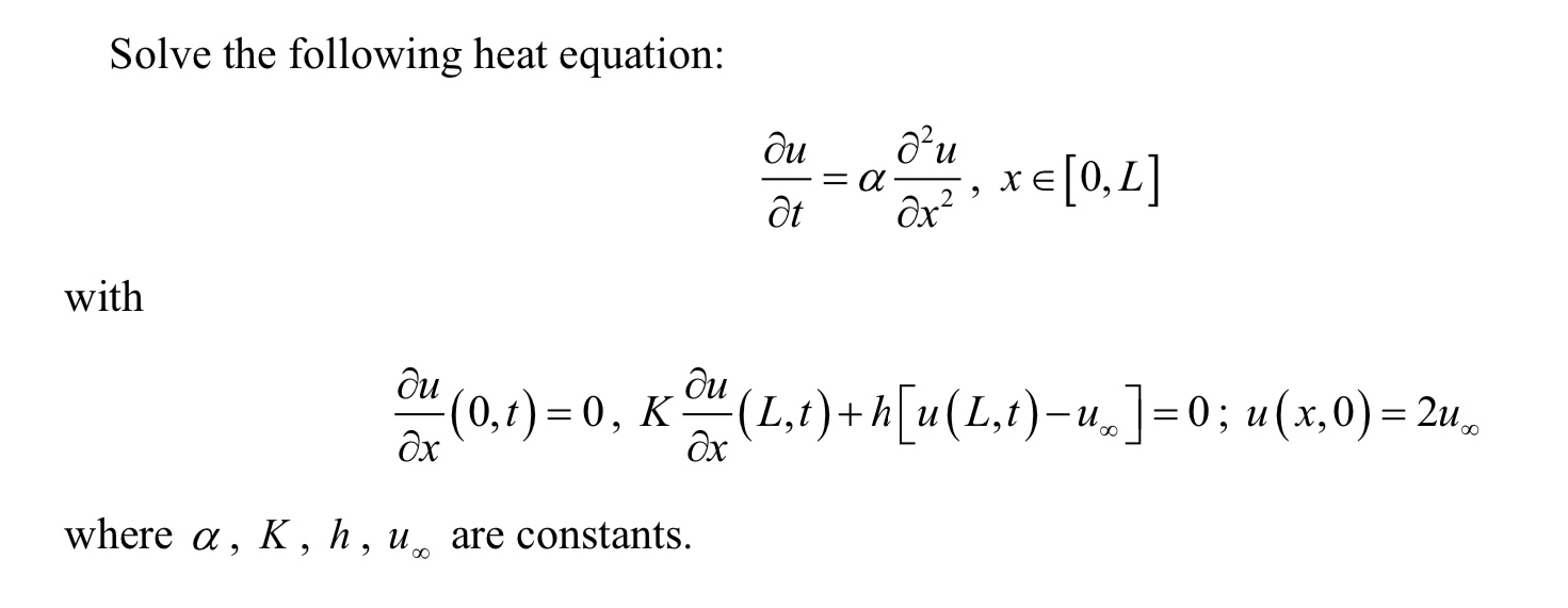 Solved Solve The Following Heat Equation Di A Aาน əx Chegg Com