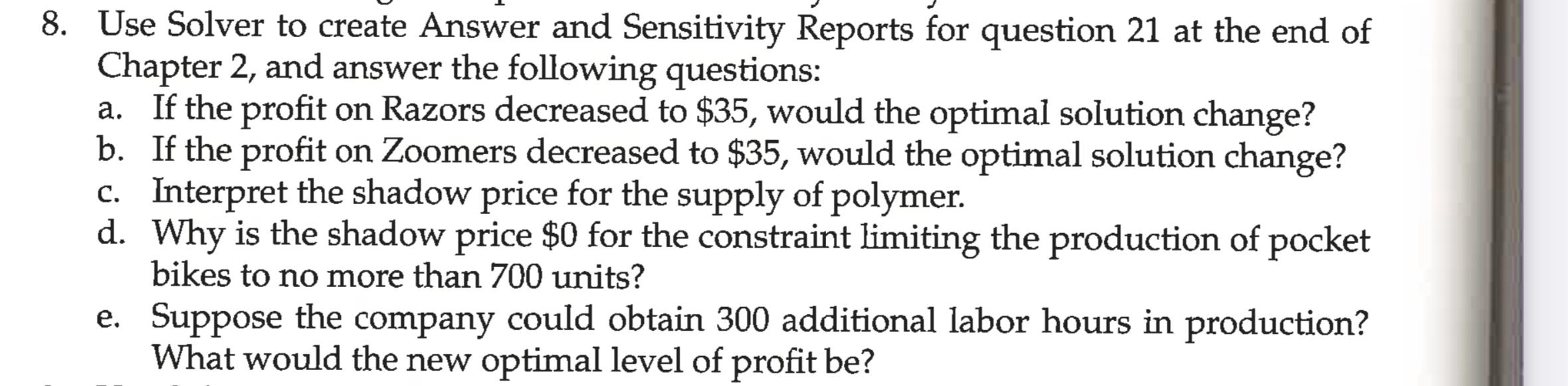 Solved 8. Use Solver to create Answer and Sensitivity | Chegg.com