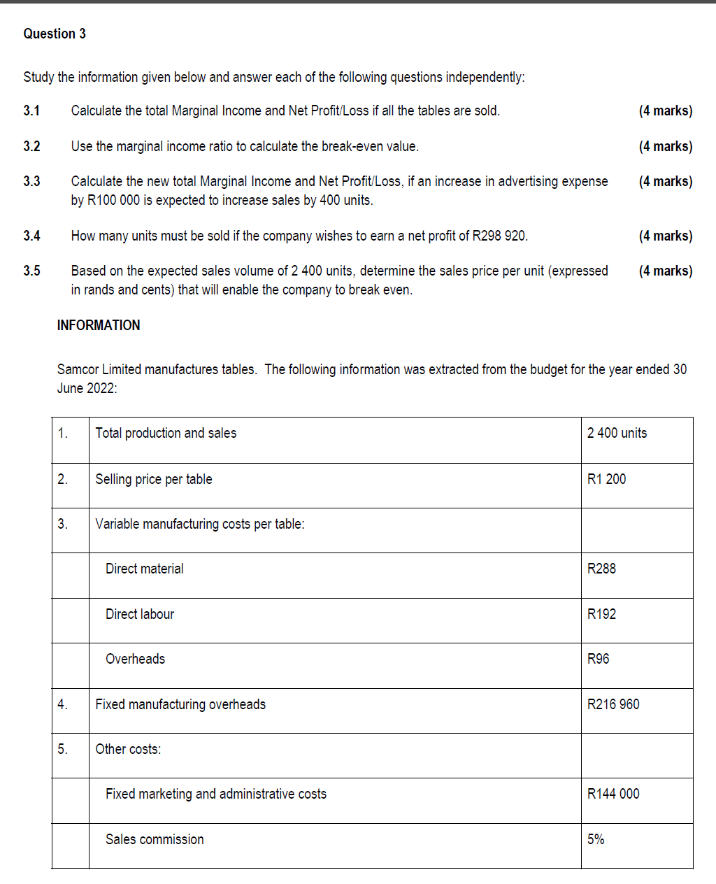 Solved Question 3 Study the information given below and | Chegg.com
