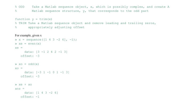 function y = even(x) % EVEN Take a Matlab sequence | Chegg.com