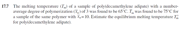 Solved 7.7 The Melting Temperature (Tm) Of A Sample Of | Chegg.com