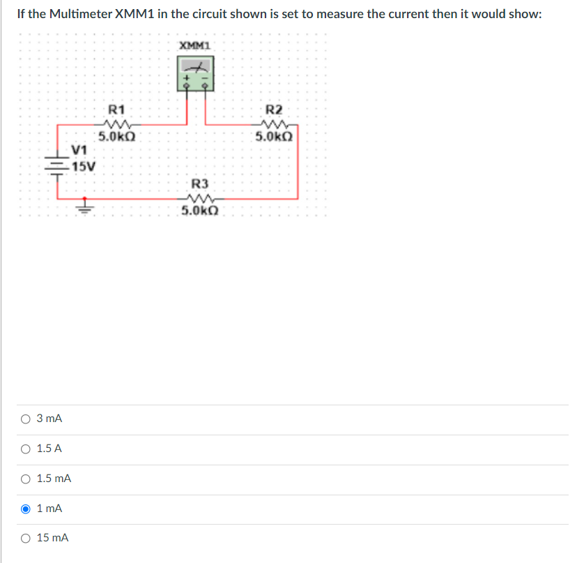 Solved If the Multimeter XMM1 in the circuit shown is set to