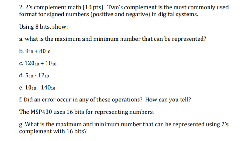 Solved 2. 2's complement math (10 pts). Two's complement is | Chegg.com
