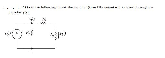 Solved Write an equation to relate y(t) to v(t) Determine | Chegg.com