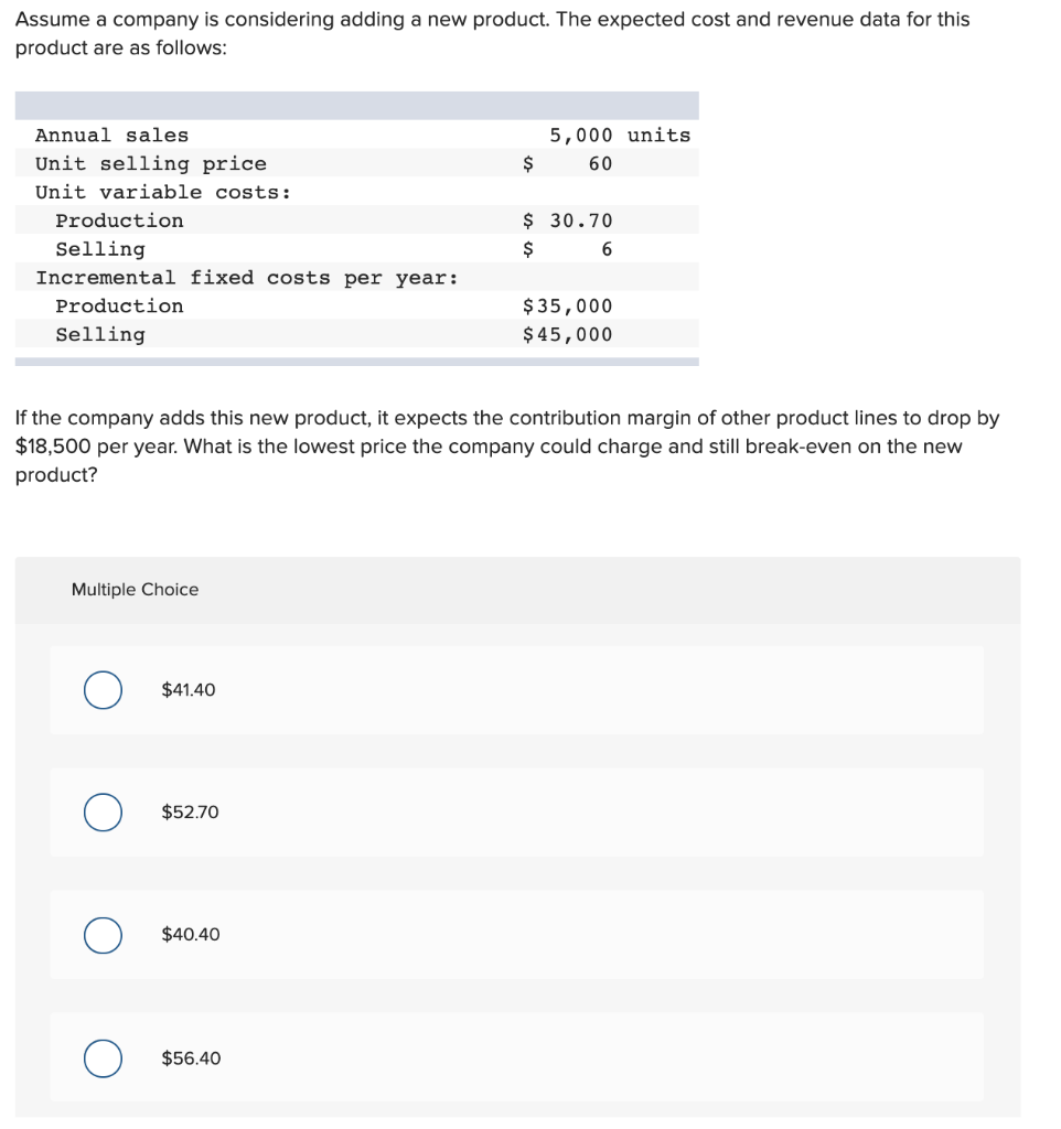 solved-assume-a-company-is-considering-adding-a-new-product-chegg