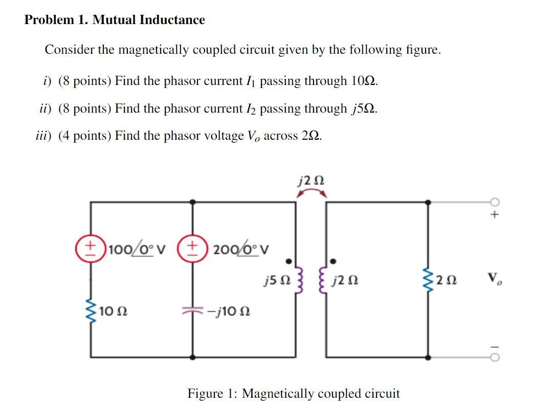 Solved Problem 1. Mutual Inductance Consider The | Chegg.com