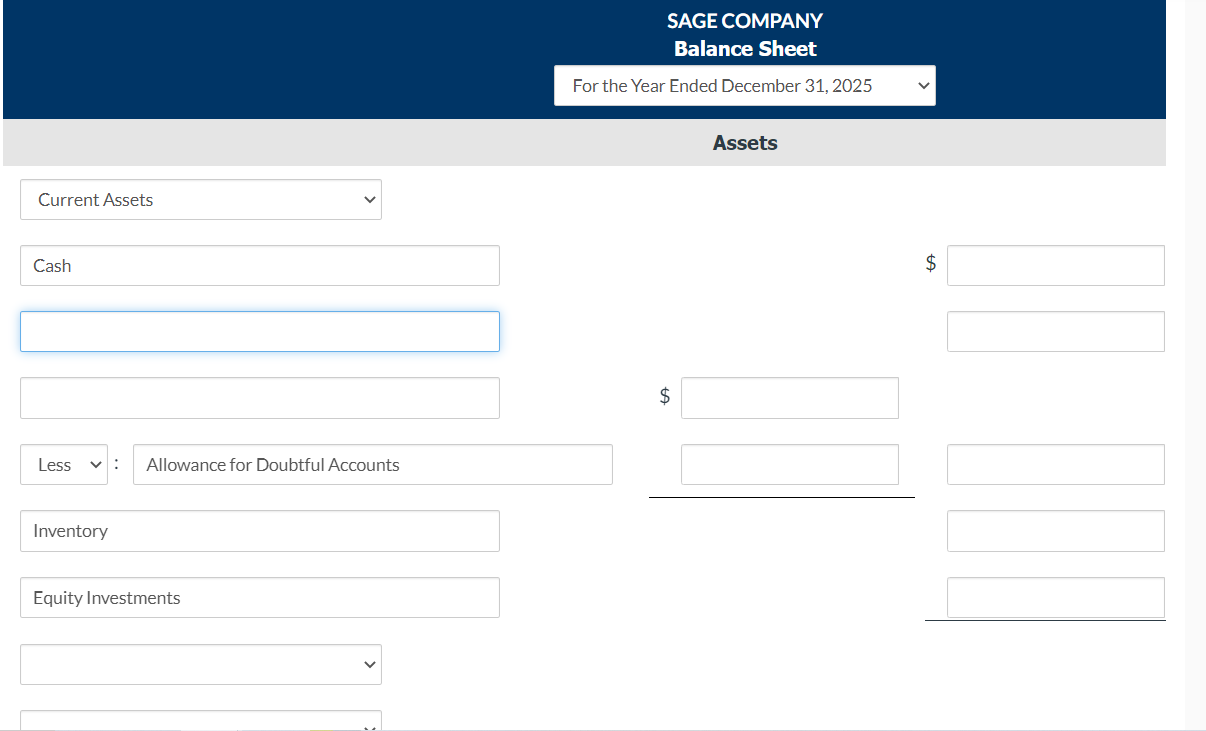 Solved Sage Company Balance Sheet For the Year Ended 2025