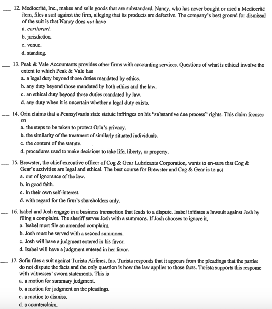 Solved 12. Mediocrité, Inc., makes and sells goods that are