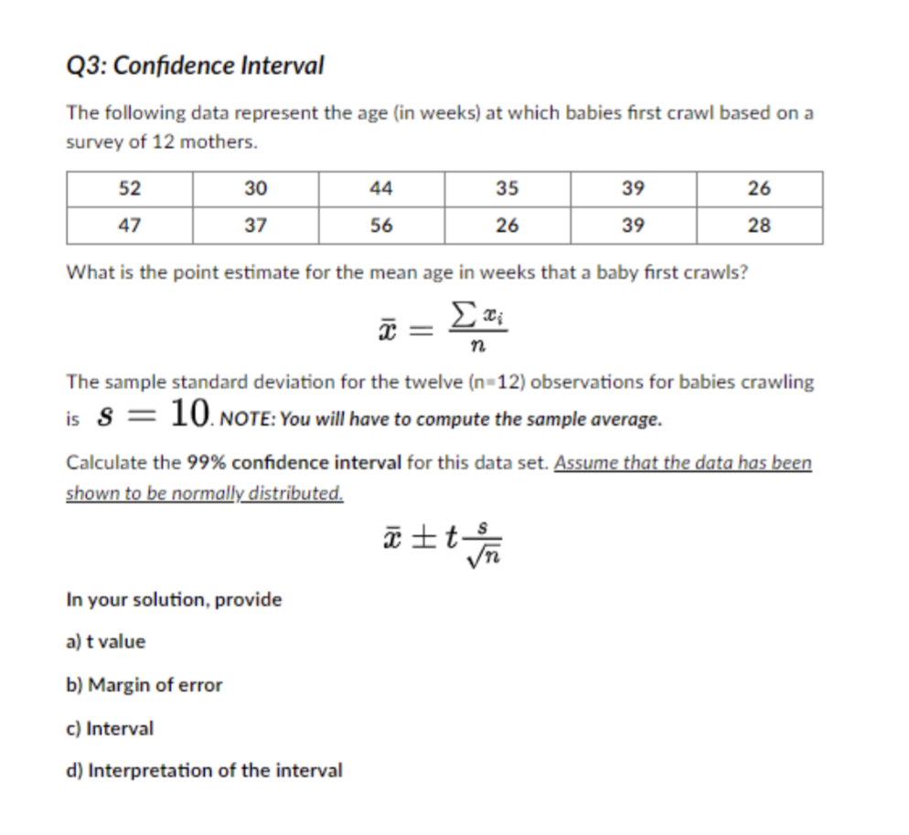Solved Q3: Confidence Interval The following data represent | Chegg.com