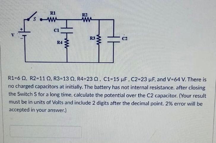 Solved RI SW R2 w CI R4 1 R3 } R1-6, R2-11 , R3-13 , R4-23 | Chegg.com