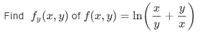 Find \( f_{y}(x, y) \) of \( f(x, y)=\ln \left(\frac{x}{y}+\frac{y}{x}\right) \)