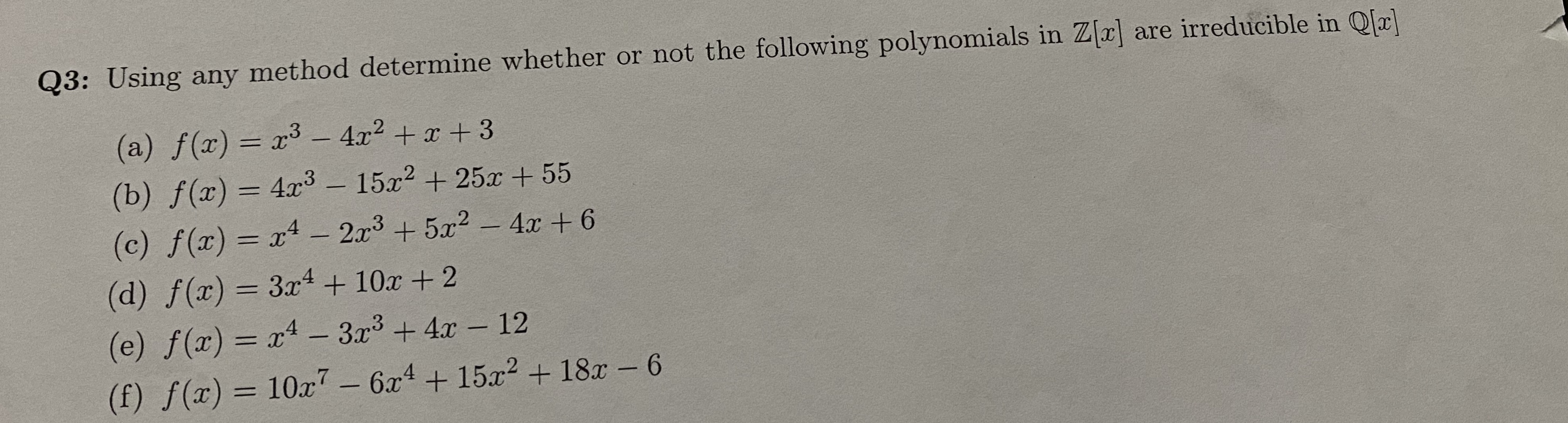 Solved Q3: Using any method determine whether or not the | Chegg.com