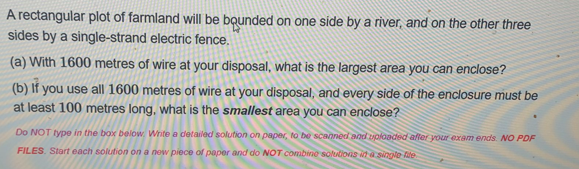 Solved A rectangular plot of farmland will be bąunded on one | Chegg.com