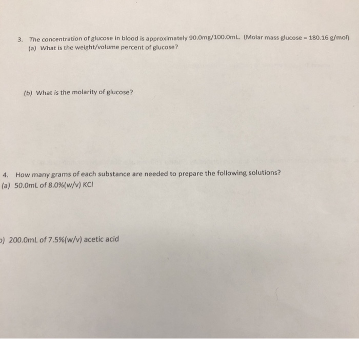 Solved 3. The concentration of glucose in blood is
