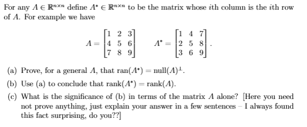 Solved For any A € Rnxn define A € Rnxn to be the matrix | Chegg.com