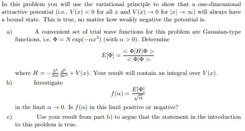 Solved In This Problem You Will Use The Variational | Chegg.com