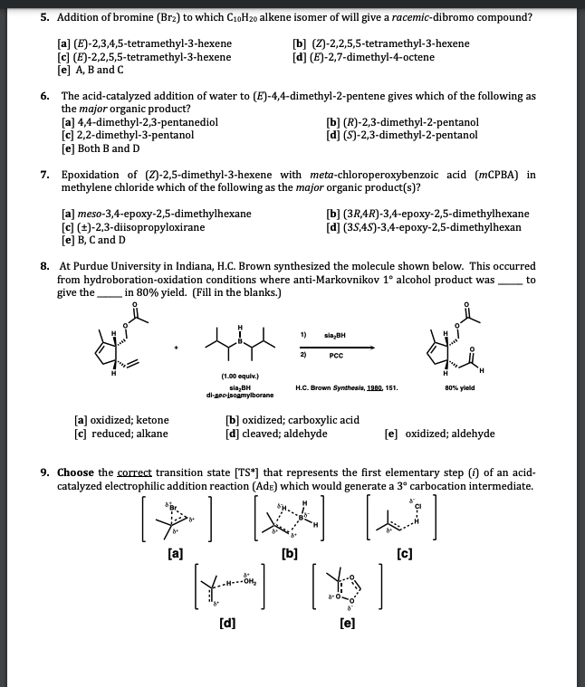 Solved 5. Addition of bromine (Bra) to which C10H20 alkene | Chegg.com