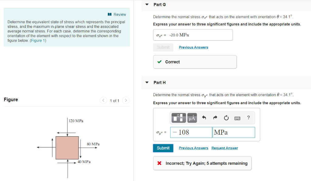 Solved Part G Review Determine the normal stress o that acts | Chegg.com
