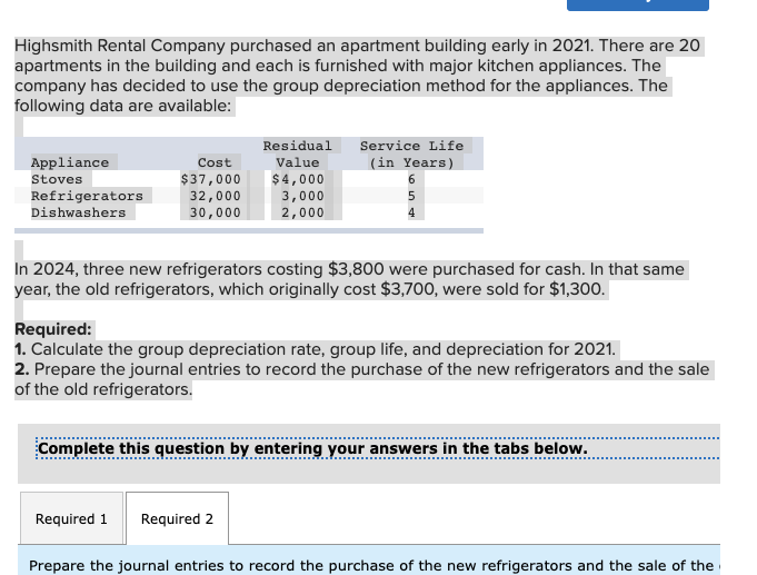 Solved Highsmith Rental Company purchased an apartment