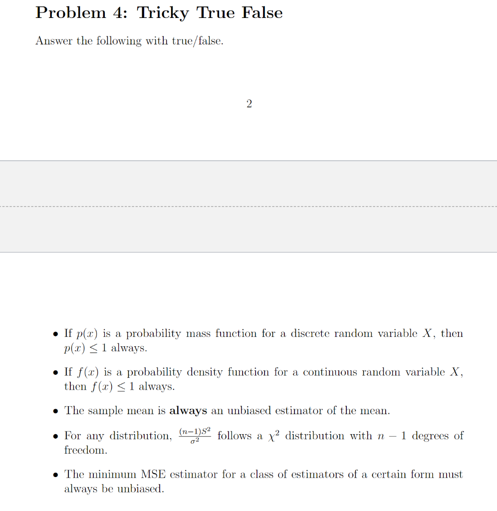 Solved Problem 4: Tricky True False Answer the following | Chegg.com