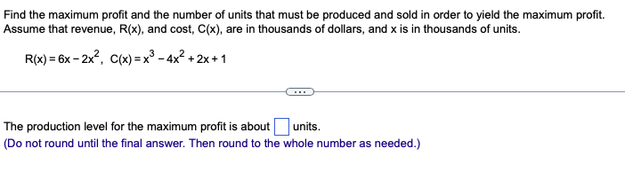 Solved Find the maximum profit and the number of units that | Chegg.com