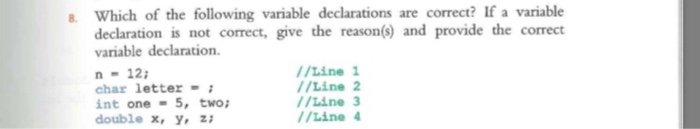 Solved 8. Which of the followng variable declarations are | Chegg.com