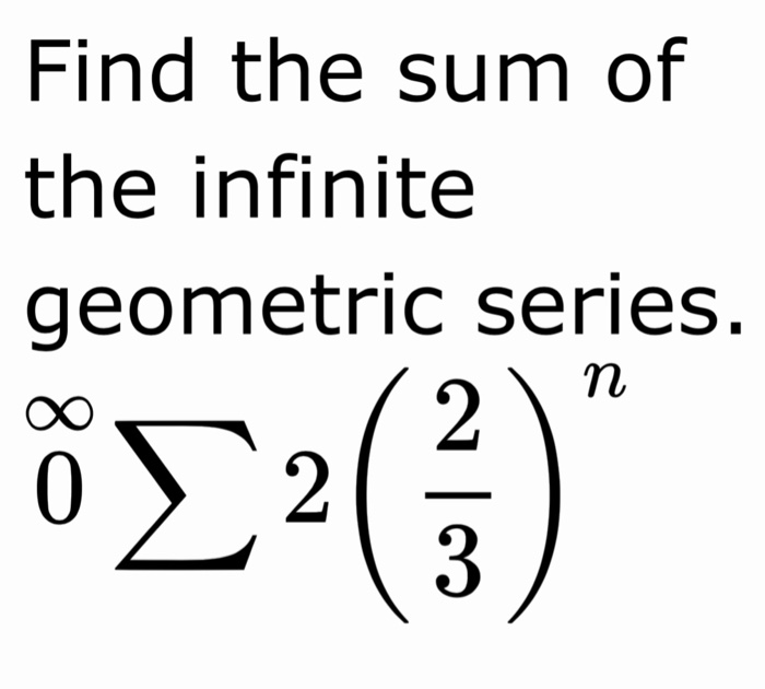 solved-find-the-sum-of-the-infinite-geometric-series-0-2-2-chegg