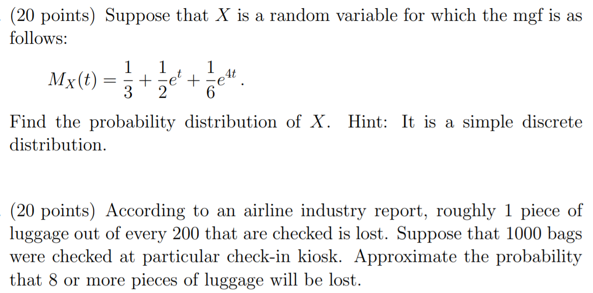 Solved (20 points) Suppose that X is a random variable for | Chegg.com