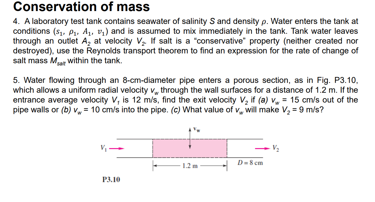 Solved Conservation of mass 4. A laboratory test tank | Chegg.com
