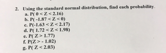 solved-2-using-the-standard-normal-distribution-find-each-chegg