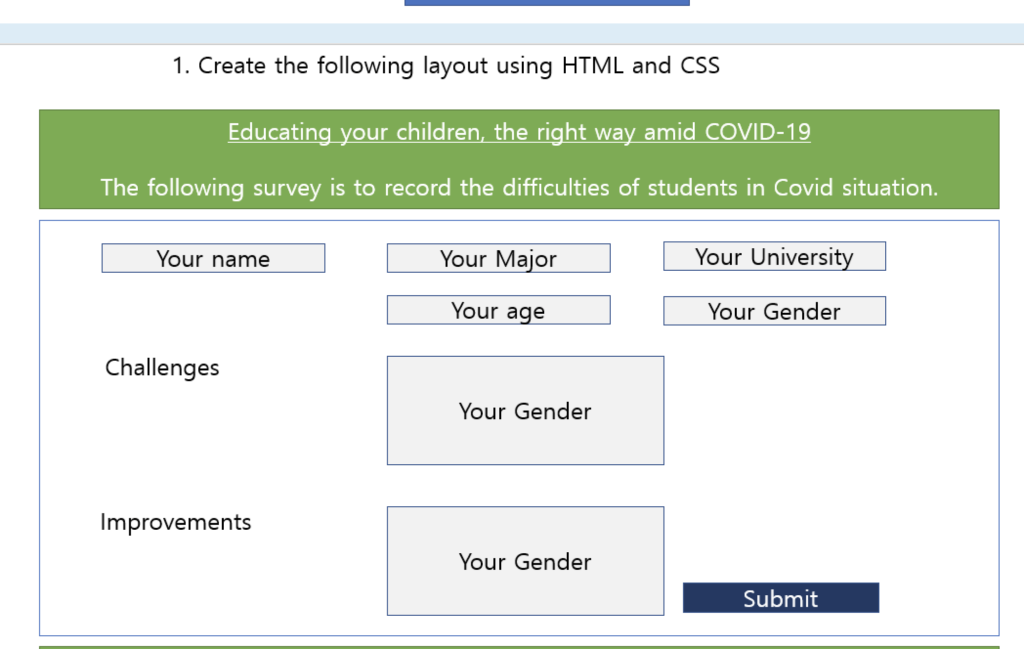 Solved 1. Create the following layout using HTML and CSS | Chegg.com