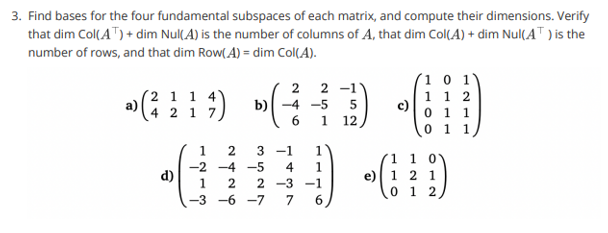 Solved 3. Find bases for the four fundamental subspaces of | Chegg.com