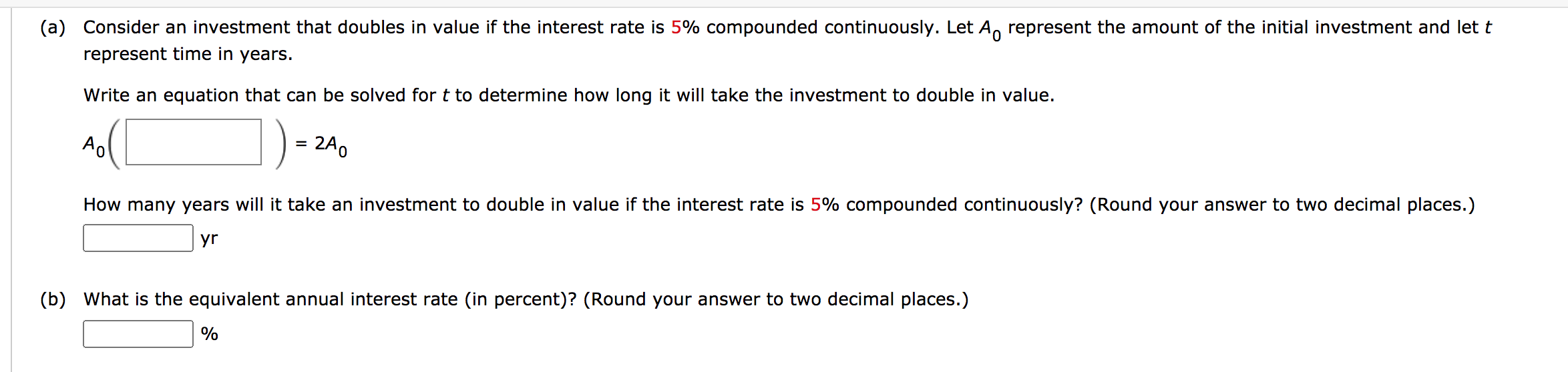 Solved (a) If 3,500 invested at 1.85 interest, find the