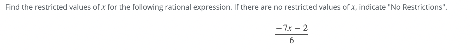 Solved Find the restricted values of x for the following | Chegg.com