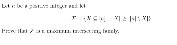 Solved Let n be a positive integer and let F = {XÇ [n] : | Chegg.com